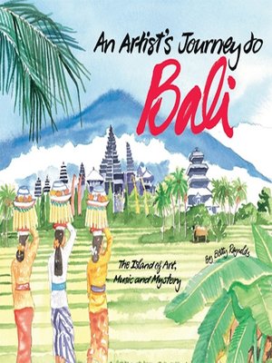 Artist's Journey to Bali - ebook